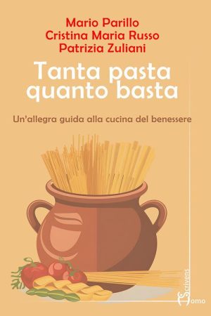 Tanta pasta quanto basta