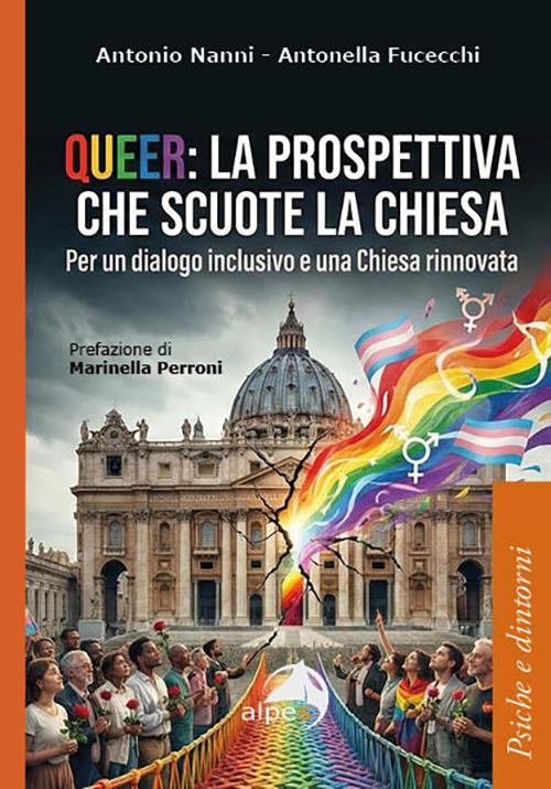 Queer: la prospettiva che scuote la chiesa