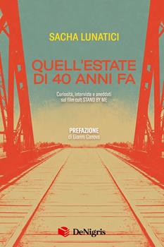 Quell’estate di 40 anni fa